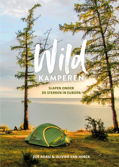 Wildkamperen, Zoë Agasi ; Olivier Van Herck - Ebook - 9789043934343