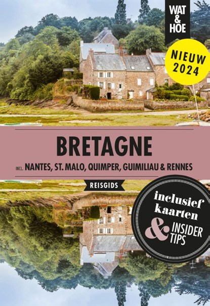 Bretagne, Wat & Hoe reisgids - Paperback - 9789043934497