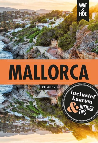 Mallorca, Wat & Hoe reisgids - Paperback - 9789043934565