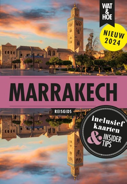 Marrakech, Wat & Hoe reisgids - Paperback - 9789043934589