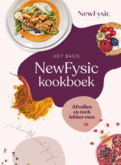 Het basis NewFysic Kookboek, NewFysic - Ebook - 9789043934718