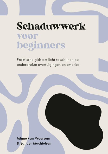 Schaduwwerk voor beginners, Minne van Woersem ; Sander Machielsen - Ebook - 9789043934756