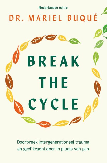 Break the Cycle, Mariel Buqué - Paperback - 9789043934824
