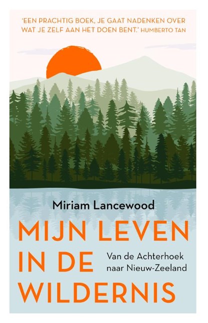 Mijn leven in de wildernis, Miriam Lancewood - Paperback - 9789043935005