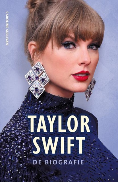 Taylor Swift, Caroline Sullivan - Paperback - 9789043935081