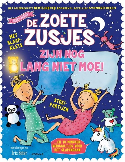 De Zoete Zusjes zijn nog lang niet moe, Hanneke de Zoete - Gebonden - 9789043935234