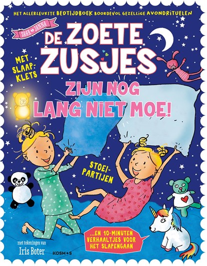 De Zoete Zusjes zijn nog lang niet moe, Hanneke de Zoete - Ebook - 9789043935241