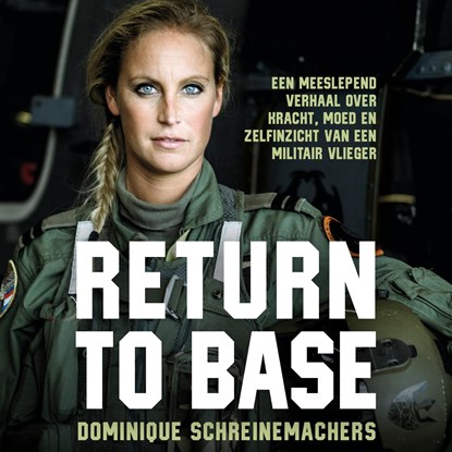 Return to Base, Dominique Schreinemachers - Luisterboek MP3 - 9789043935326