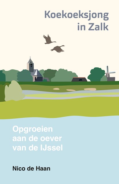 Koekoeksjong in Zalk, Nico de Haan - Gebonden - 9789043935647