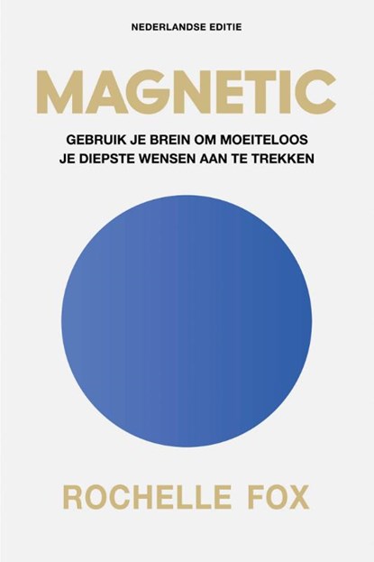 Magnetic - Nederlandse editie, Rochelle Fox - Paperback - 9789043936583