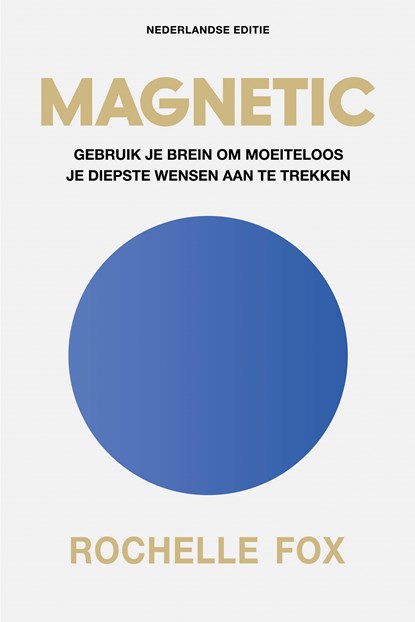 Magnetic - Nederlandse editie, Rochelle Fox - Ebook - 9789043936590