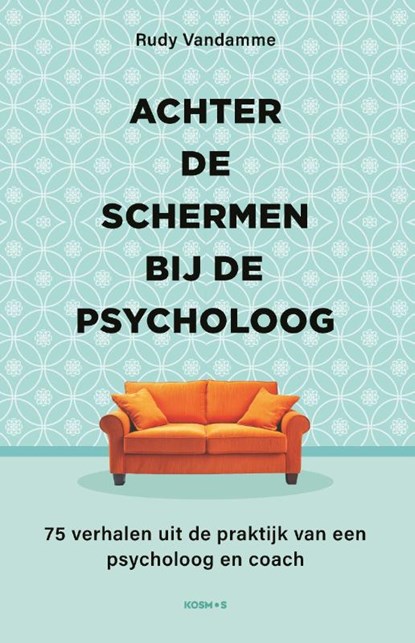 Achter de schermen bij de psycholoog, Rudy Vandamme - Paperback - 9789043936736