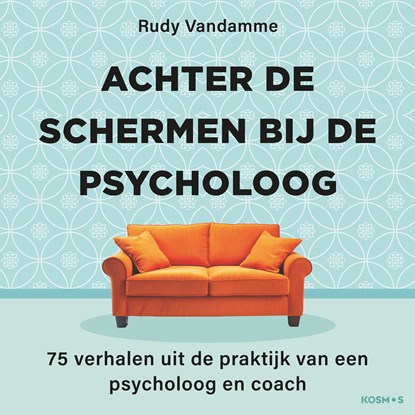Achter de schermen bij de psycholoog, Rudy Vandamme - Luisterboek MP3 - 9789043936750