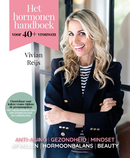 Het hormonenhandboek voor 40+ vrouwen, Vivian Reijs - Ebook - 9789043936873