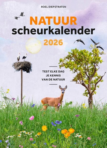 Natuurscheurkalender 2026, Roel Diepstraten - Paperback - 9789043937184