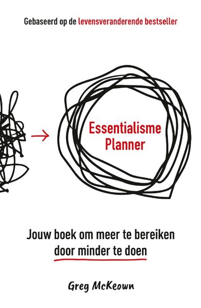 Essentialisme Planner, Greg McKeown - Gebonden - 9789043937337