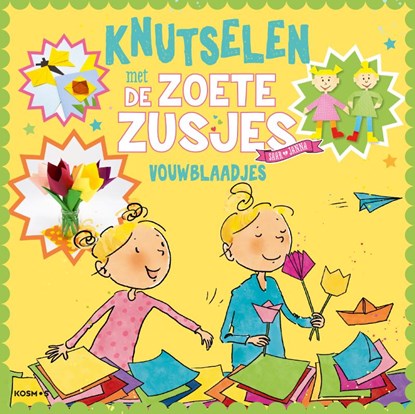 Knutselen met de Zoete Zusjes - vouwblaadjes, Hanneke de Zoete - Paperback - 9789043937375