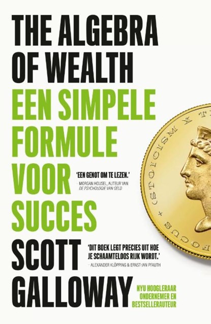 The Algebra of Wealth, Scott Galloway - Ebook - 9789043937399