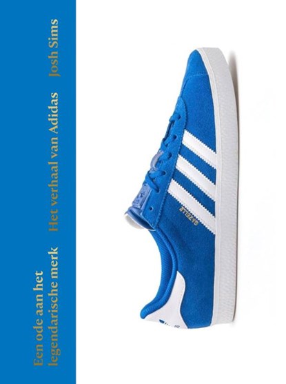 Het verhaal van Adidas, Josh Sims - Gebonden - 9789043937641