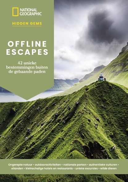 Offline Escapes - 42 unieke bestemmingen buiten de gebaande paden, National Geographic - Paperback - 9789043937719