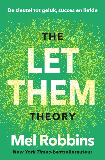 The Let Them Theory, Mel Robbins - Ebook - 9789043937979