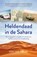 Heldendaad in de Sahara, Eddy van der Ley - Paperback - 9789043938365