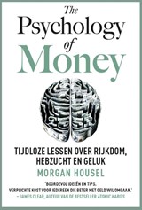 The Psychology of Money - Morgan Housel - 9789043938396