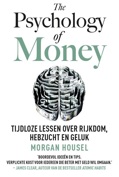 The Psychology of Money, Morgan Housel - Ebook - 9789043938402