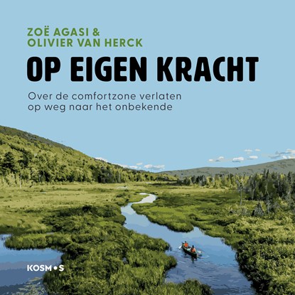 Op Eigen Kracht, Zoë Agasi ; Olivier Van Herck - Luisterboek MP3 - 9789043938570