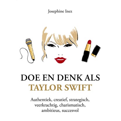 Doe en denk als Taylor Swift, Josephine Inez - Luisterboek MP3 - 9789043938877