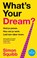 What's Your Dream? - Nederlandse editie, Simon Squibb - Paperback - 9789043939256
