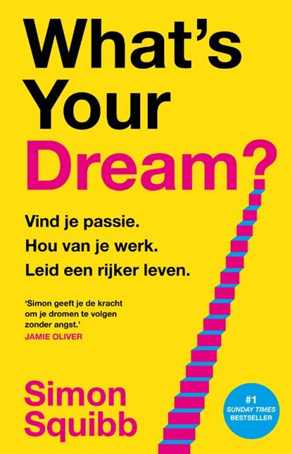 What's Your Dream? - Nederlandse editie, Simon Squibb - Paperback - 9789043939256