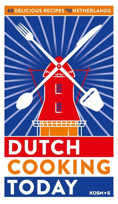 Dutch cooking today, Kook ook - Gebonden - 9789043939683