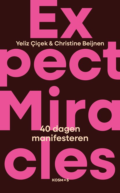 Expect Miracles, Yeliz Çiçek ; Christine Beijnen - Ebook - 9789043939829