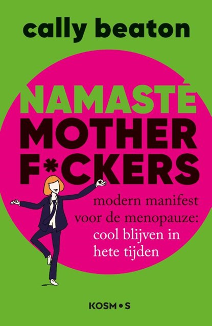 Namasté motherf*ckers, Cally Beaton - Paperback - 9789043939959