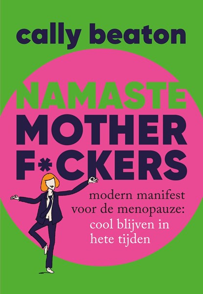 Namasté motherf*ckers, Cally Beaton - Ebook - 9789043939966
