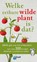 Welke eetbare wilde plant is dat?, Christa Bastgen - Paperback - 9789043940283