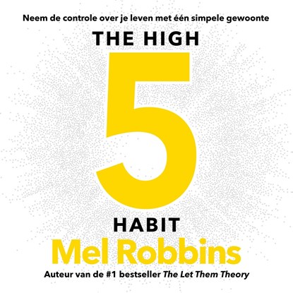 The High 5 Habit, Mel Robbins - Luisterboek MP3 - 9789043940313