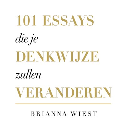 101 essays die je denkwijze zullen veranderen, Brianna Wiest - Luisterboek MP3 - 9789043940382