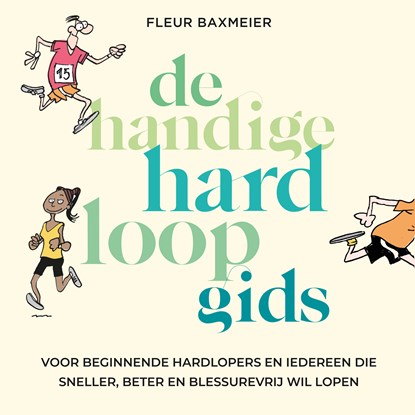 De handige hardloopgids, Fleur Baxmeier - Luisterboek MP3 - 9789043940566