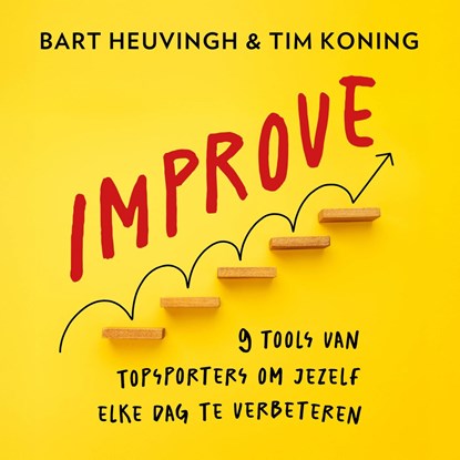 Improve, Bart Heuvingh ; Tim Koning - Luisterboek MP3 - 9789043941303