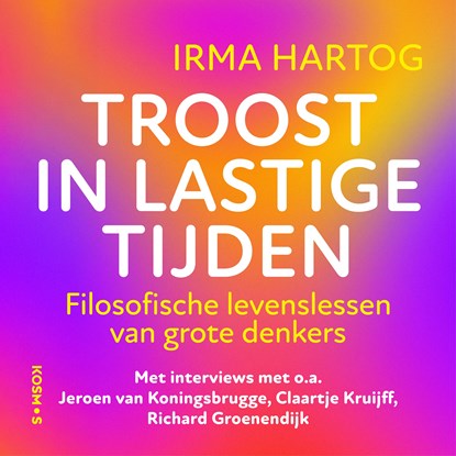 Troost in lastige tijden, Irma Hartog - Luisterboek MP3 - 9789043941419