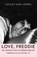 Love, Freddie, Lesley-Ann Jones - Paperback - 9789043941426