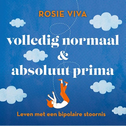 Volledig normaal & absoluut prima, Rosie Viva - Luisterboek MP3 - 9789043941488