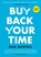 Buy Back Your Time, Dan Martell - Paperback - 9789043941716
