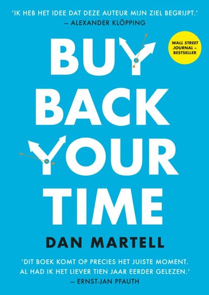 Buy Back Your Time - Nederlandse editie, Dan Martell - Paperback - 9789043941716