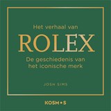 Het verhaal van Rolex - Josh Sims - 9789043941969