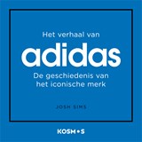 Het verhaal van Adidas - Josh Sims - 9789043942027