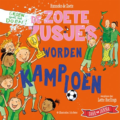 De Zoete Zusjes worden kampioen (hoorspel), Hanneke de Zoete - Luisterboek MP3 - 9789043942300