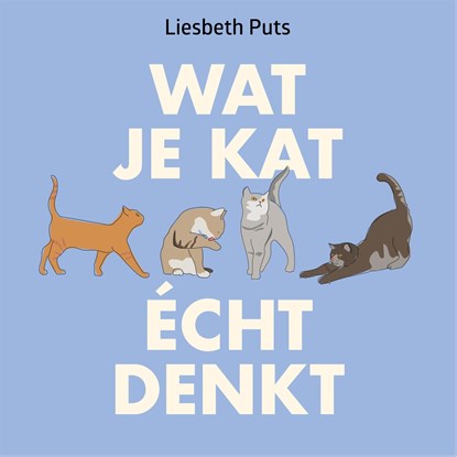 Wat je kat écht denkt, Liesbeth Puts - Luisterboek MP3 - 9789043942904